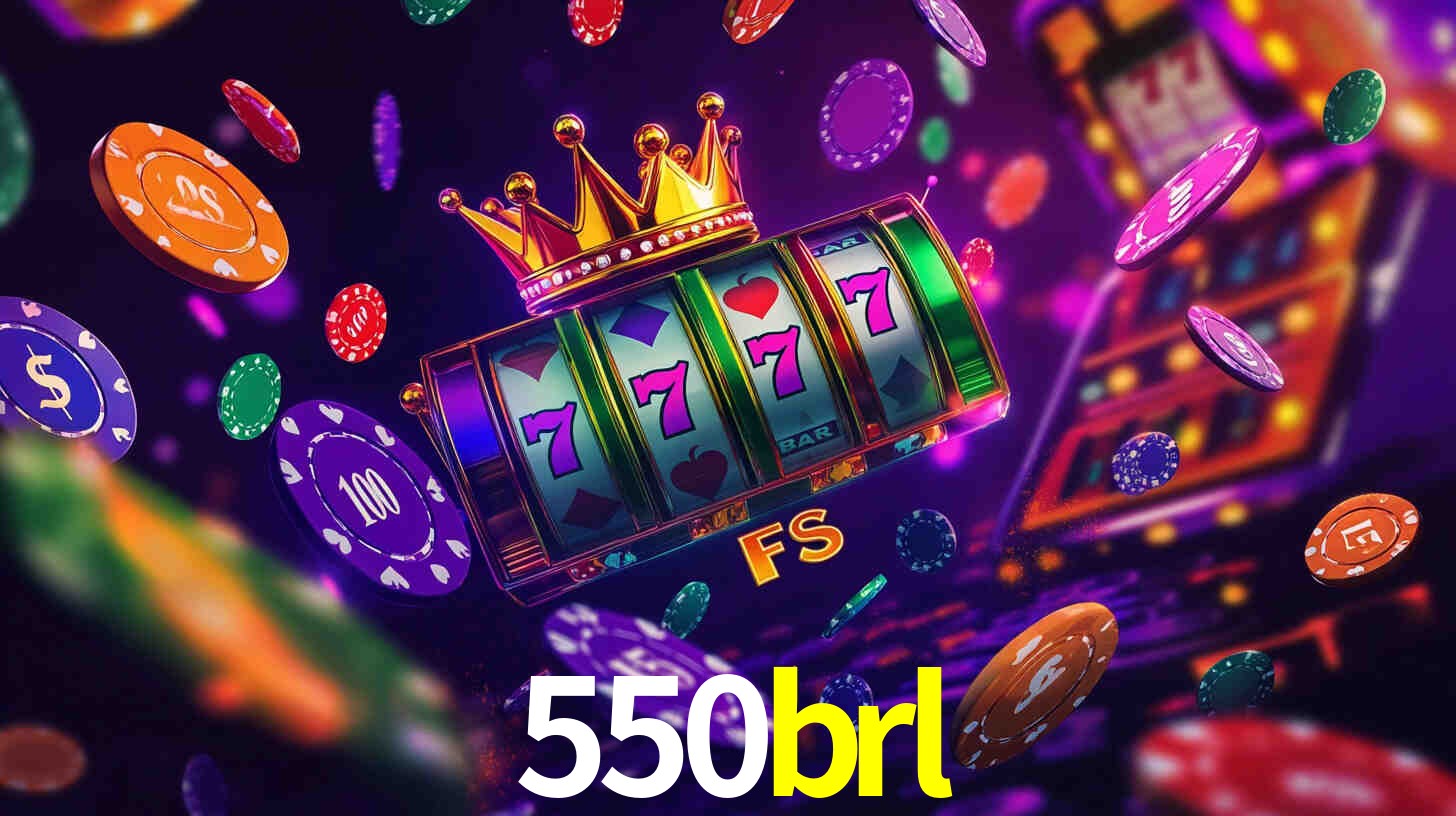 550brl bet